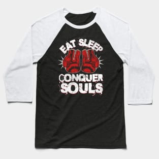 Eat Sleep Box - Conquer Souls! Baseball T-Shirt